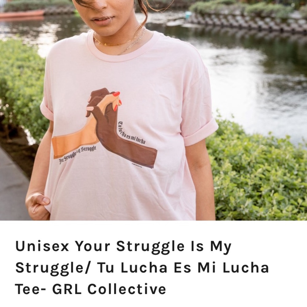 ☀️ Grl collective “your struggle is my struggle”/“tu lucha es mi lucha” shirt